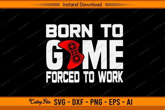 Born to Game Forced to Work Design Files