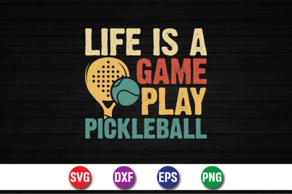 Life is a Game Play Pickleball: Design Versatility and Craft Applications