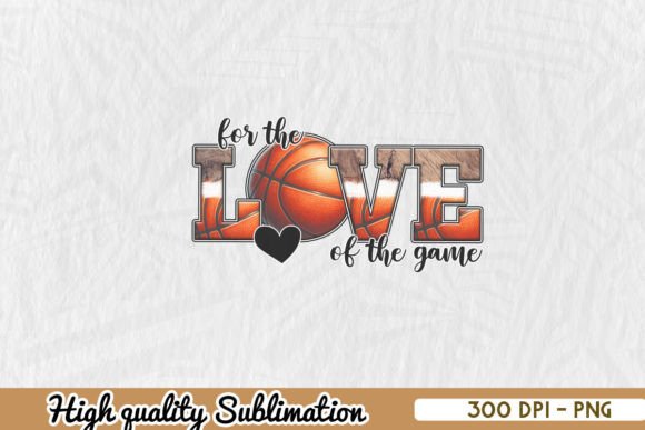 Love of Game Basketball Mom: A Versatile Design Asset