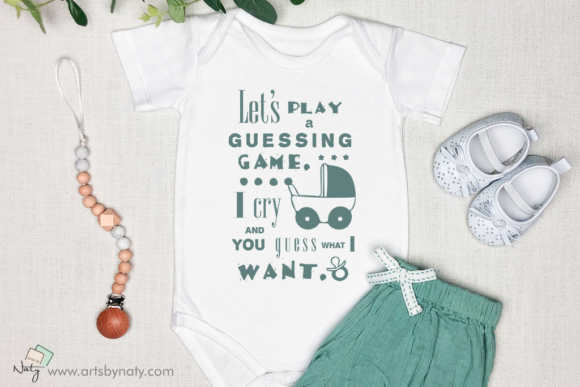 Why the Baby Guessing Game Funny Quote SVG is a Must-Have for New Parents
